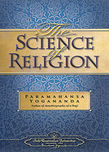 Couverture cartonnée The Science of Religion de Paramahansa Yogananda