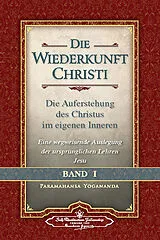 Fester Einband Die Wiederkunft Christi - Band I von Paramahansa Yogananda