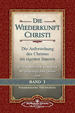 Fester Einband Die Wiederkunft Christi - Band I von Paramahansa Yogananda