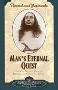 Fester Einband Man's Eternal Quest von Paramahansa Yogananda