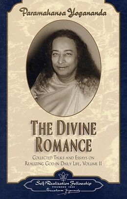 Kartonierter Einband The Divine Romance von Paramahansa Yogananda, Yogananda