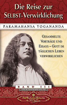 Kartonierter Einband Die Reise zur SELBST-Verwirklichung von Paramahansa Yogananda