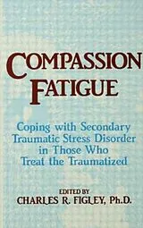 Fester Einband Compassion Fatigue von Charles R. Figley