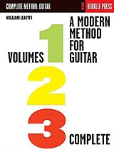 William G. Leavitt Notenblätter A Modern Method for Guitar vol.1-3