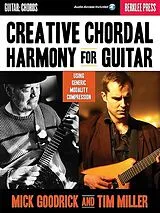 Kartonierter Einband Creative Chordal Harmony for Guitar: Using Generic Modality Compression (Book/Online Audio) von Mick Goodrick, Tim Miller