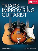Jane Miller Notenblätter Triads for the Improvising Guitarist (+Online Audio)