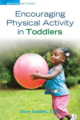 E-Book (epub) Encouraging Physical Activity in Toddlers von Steve Sanders