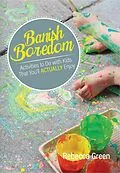 E-Book (epub) Banish Boredom von Rebecca Green