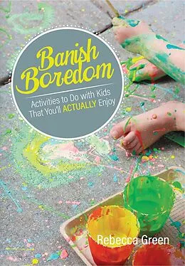 E-Book (epub) Banish Boredom von Rebecca Green
