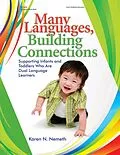 E-Book (epub) Many Languages, Building Connections von Karen Nemeth