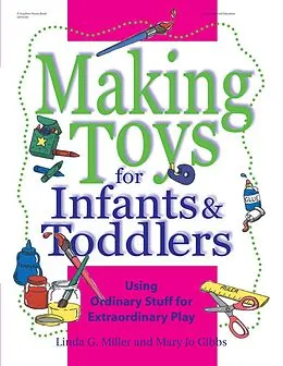 E-Book (epub) Making Toys for Infants and Toddlers von Linda Miller