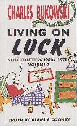 Couverture cartonnée Living On Luck de Charles Bukowski