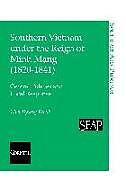 Southern Vietnam under the Reign of Minh Mang (18201841)