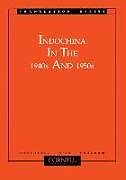 Indochina in the 1940s and 1950s