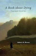 E-Book (epub) BOOK ABOUT DYING von Kirven Robert Kirven
