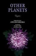 E-Book (epub) Other Planets von Swedenborg Emanuel Swedenborg