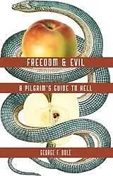 E-Book (epub) FREEDOM & EVIL von Dole George F. Dole
