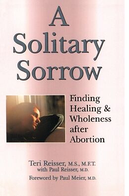 Kartonierter Einband A Solitary Sorrow von Teri Reisser, Paul Reisser