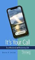 E-Book (epub) It's Your Call von David P. Jacob