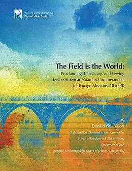 E-Book (epub) The Field Is The World von Donald Philip Corr