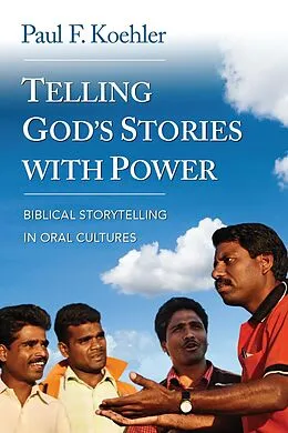 E-Book (epub) Telling God's Stories with Power von Paul F. Koehler