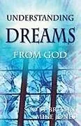 Kartonierter Einband Understanding Dreams from God von Scott Breslin, Mike Jones