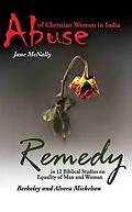 E-Book (pdf) Abuse of Christian Women in India and Remedy von Jane McNally, A. Berkeley Mickelsen, Alvera Mickelsen