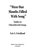 E-Book (pdf) Were Our Mouths Filled With Song von Eric L. Friedland