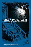 E-Book (pdf) Like a Dark Rabbi von Norman Finkelstein