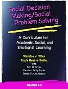 Kartonierter Einband Social Decision Making/Social Problem Solving (SDM/SPS), Grades 2-3 von Maurice J. Elias, Linda Bruene Butler