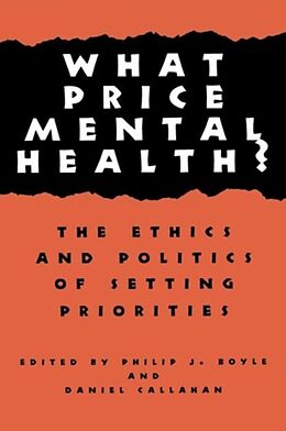 Couverture cartonnée What Price Mental Health? de Philip J. Callahan, Daniel Boyle