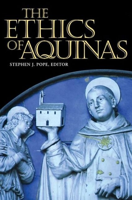 The Ethics of Aquinas