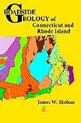 Roadside Geology of Connecticut and Rhode Island