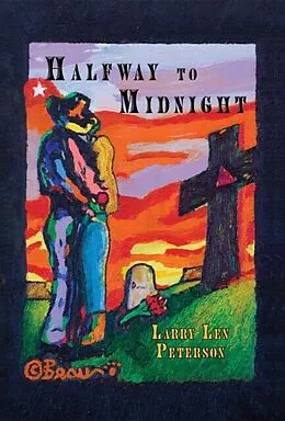 E-Book (epub) Halfway to Midnight von Larry Len Peterson
