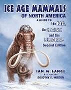 Couverture cartonnée Ice Age Mammals of North America de Ian M. Lange