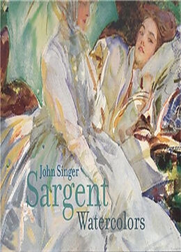 Livre Relié John Singer Sargent Watercolors de Hirshler Erica E., Carbone Teresa A.