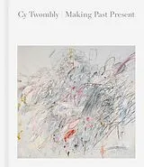Fester Einband Cy Twombly von Christine Kondoleon, Kate Nesin