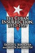 Cuban Insurrection 1952-1959