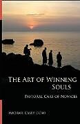 Couverture cartonnée Art of Winning Souls de Michael Casey