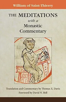 E-Book (epub) The Meditations with a Monastic Commentary von William of Saint-Thierry