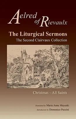 E-Book (epub) The Liturgical Sermons von Aelred of Rievaulx