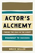 E-Book (epub) Actor's Alchemy von Bruce Miller