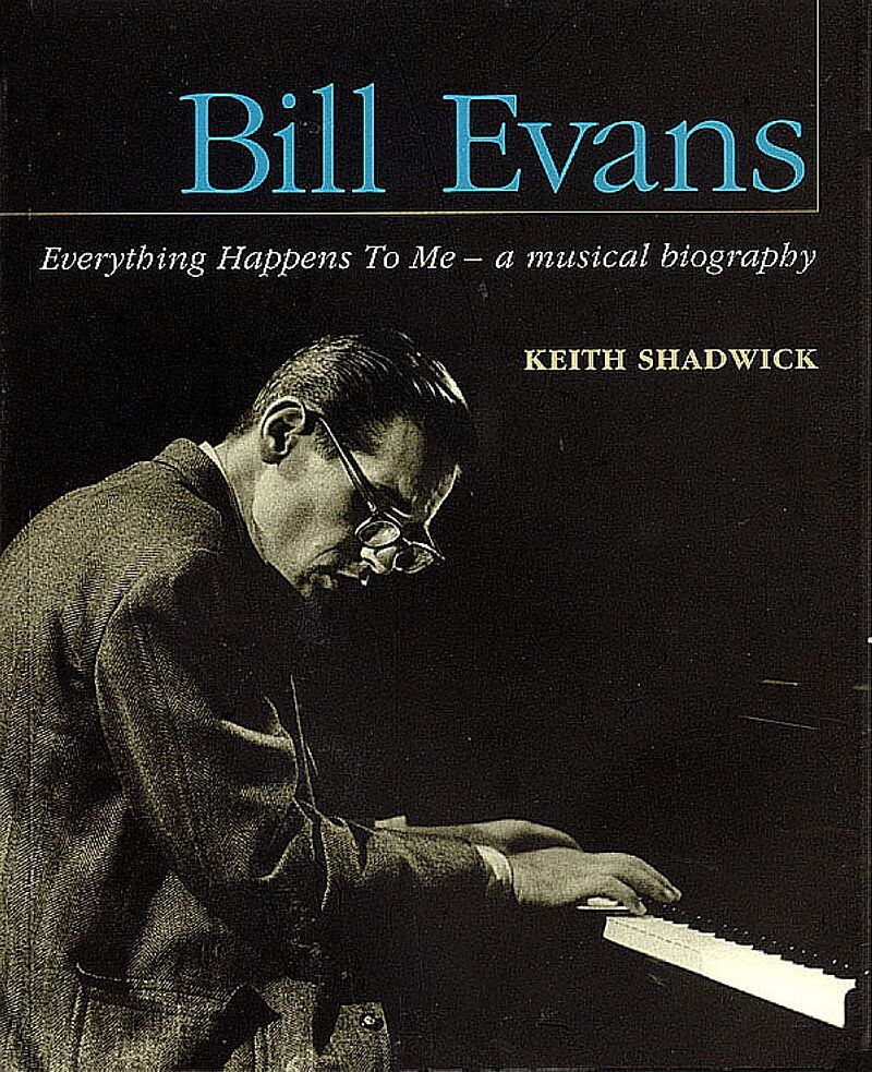Bill Evans: Everything Happens to Me