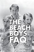 Couverture cartonnée The Beach Boys FAQ de Jon Stebbins