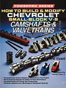 Couverture cartonnée How to Build and Modify Chevrolet Small-Block V-8 Camshafts & Valvetrains de David Vizard, D. Vizard