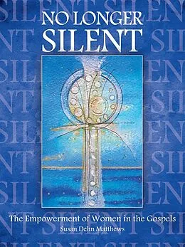 E-Book (epub) No Longer Silent von Susan Dehn Matthews