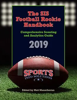 E-Book (epub) SIS Football Rookie Handbook 2019 von Sports Info Solutions