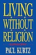 Living Without Religion