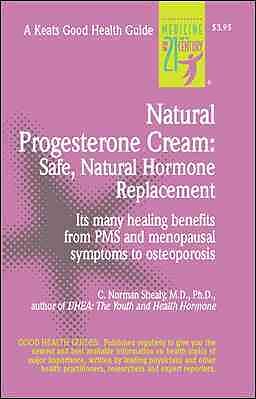 Spiralbindung Natural Progesterone Cream von C. Shealy
