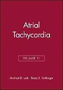 Couverture cartonnée Atrial Tachycardia de Michael D. Lesh, Franz X. Roithinger